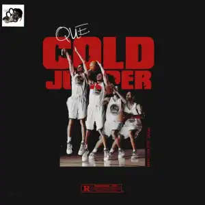 QUE. - Cold Jumper